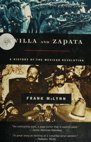 Villa And Zapata A History Of The Mexican Revolution Mclynn