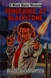 Vengeance At Blackstone Wade Ronald
