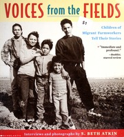 Voices From The Fields Children Of Migrant Farmworkers Tell Their Stories Atkin