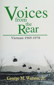 Voices From The Rear Vietnam 19691970 Watson George M
