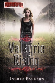 Valkyrie Rising 1st Ed Paulson Ingrid