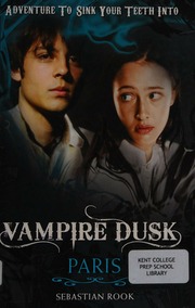 Vampire Dusk No 2 Paris Rook Sebastian