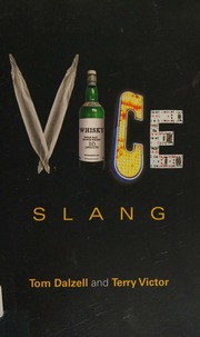 Vice Slang 1 Edition Dalzell Tom 1951 Victor Terry