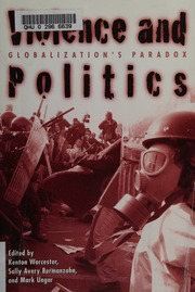 Violence And Politics Globalizations Paradox Worcester Kent