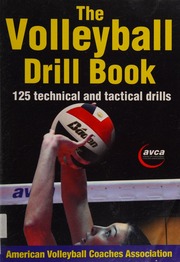 The Volleyball Drill Book Clemens Teri 1956 Mcdowell Jenny American Volleyball Coaches Association