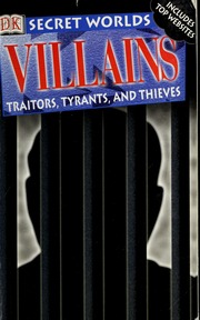 Villains Traitors Tyrants And Thieves 1st American Ed Platt