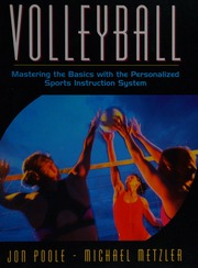 Volleyball Mastering The Basics With The Personalized Sports Instruction System Poole