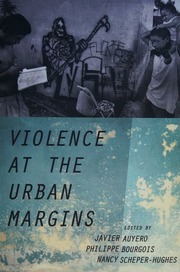 Violence At The Urban Margins Auyero Javier Bourgois Philippe I