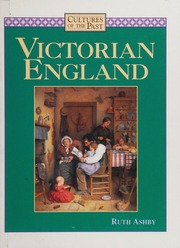 Victorian England Ashby Ruth