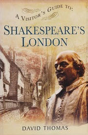 A Visitors Guide To Shakespeares London Thomas David 1950 Author