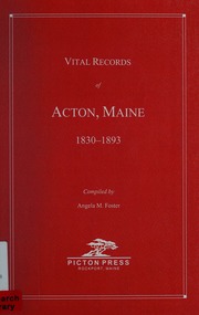 Vital Records Of Acton Maine 18301893 Foster Angela M Foster