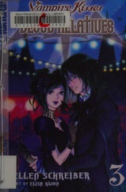 Vampire Kisses Blood Relatives Volume 3 Schreiber Ellen Kwon