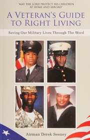 A Veterans Guide To Right Living Seeney Derek Author