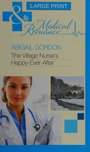 The Village Nurses Happyeverafter Large Print Edition Gordon