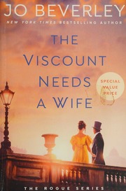 The Viscount Needs A Wife Beverley Jo Author