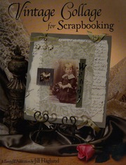 Vintage Collage For Scrapbooking Haglund Jill Smith Robenmarie Long