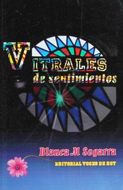 Vitrales De Sentimientos Blanca M Segarra