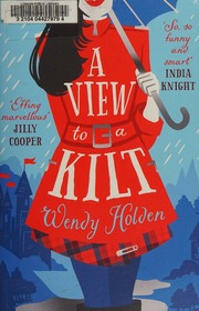 A View To A Kilt Holden Wendy 1965 Author