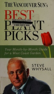 The Vancouver Suns Best Plant Picks Your Monthbymonth Guide For A West Coast Garden Whysall