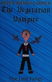 The Vegetarian Vampire The Lost Fangs Cooper Helen Wendy