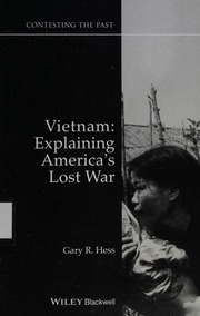 Vietnam Explaining Americas Lost War Hess Gary R