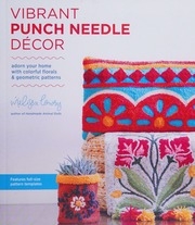 Vibrant Punch Needle Decor Adorn Your Home With Colorful Florals Geometric Patterns Lowry