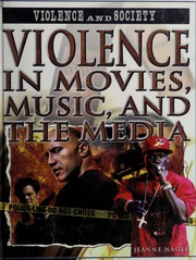 Violence In Movies Music And The Media 1st Ed Nagle Jeanne