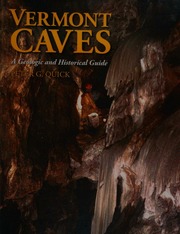 Vermont Caves A Geologic And Historical Guide 2nd Ed Quick
