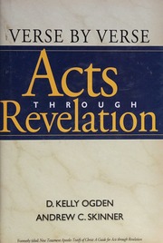Verse By Verse Acts Through Revelation Ogden D Kelly Daniel Kelly