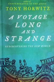 A Voyage Long And Strange Tony Horwitz