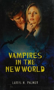 Vampires In The New World Palmer Louis H