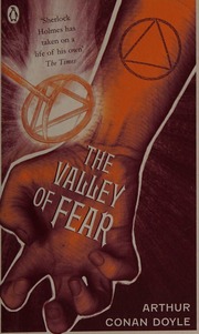 The Valley Of Fear Doyle Arthur Conan 18591930
