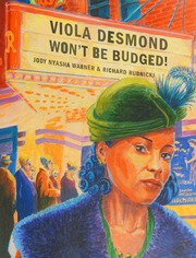 Viola Desmond Wont Be Budged Jody Nyasha Warner Richard Rudnicki