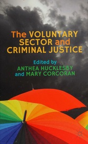 The Voluntary Sector And Criminal Justice Hucklesby Anthea Editor Corcoran