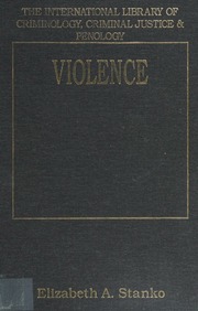 Violence Stanko Elizabeth Anne 1950