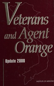 Veterans And Agent Orange Update 2000 3 Edition Institute Of Medicine Us Committee To Review The Health Effects In Vietnam Veterans Of Exposure To Herbicides