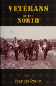 Veterans Of The North None 1 Edition Patey Francis None