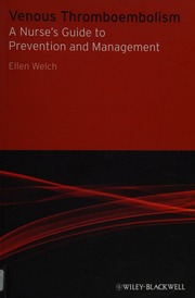 Venous Thromboembolism A Nurses Guide To Prevention And Management Welch