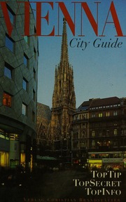 Vienna City Guide Top Tip Top Secret Top Top Info Kathe Springer