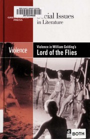 Violence In William Goldings Lord Of The Flies Bryfonski Dedria