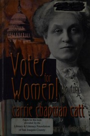 Votes For Women The Story Of Carrie Chapman Catt Somervill
