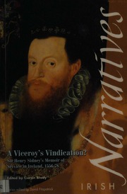 A Viceroys Vindication Sir Henry Sidneys Memoir Of Service In Ireland 15561578 Sidney