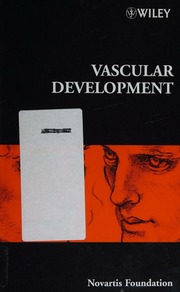 Vascular Development 1 Edition Symposium On Vascular Development 2006 Novartis Foundation