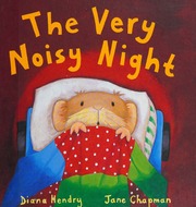 The Very Noisy Night Hendry Diana 1941 Chapman Jane 1970
