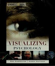 Visualizing Psychology Siri Carpenter