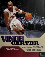 Vince Carter Choose Your Course None Carter Vince None Brown