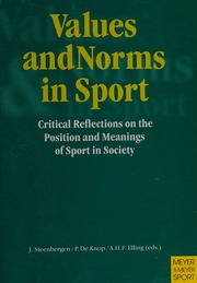 Values And Norms In Sport Critial Reflections On The Position And Meanings Of Sport In Society Steenbergen