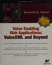 Voice Enabling Web Applications Voicexml And Beyond Ken Abbott