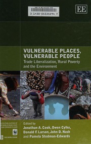 Vulnerable Places Vulnerable People Trade Liberalization Rural Poverty And The Environment Cook