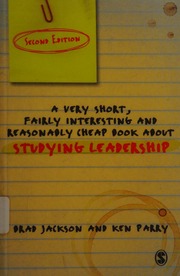 A Very Short Fairly Interesting And Reasonably Cheap Book About Studying Leadership 2nd Ed Jackson